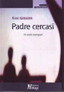 Karl Gebauer - Väter gesucht (Italienische Übersetzung)